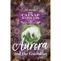Aurora and the Guardian