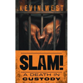 Slam!: A Death in Custody