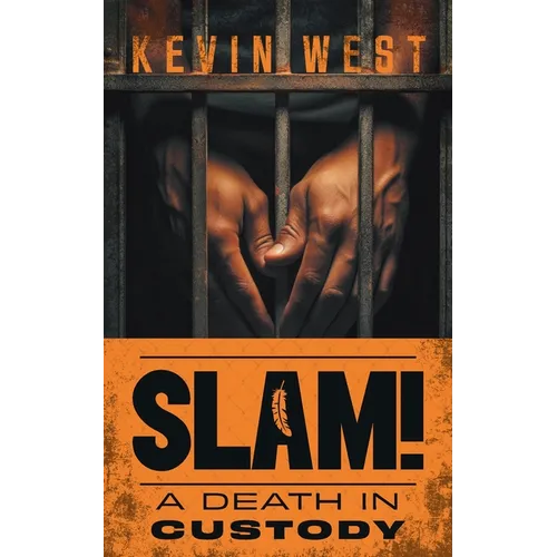 Slam!: A Death in Custody