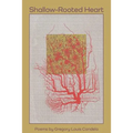 Shallow-Rooted Heart