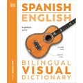 Spanish English Bilingual Visual Dictionary