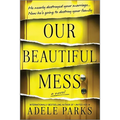 Our Beautiful Mess