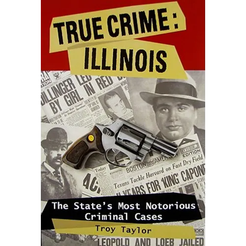 True Crime: Illinois