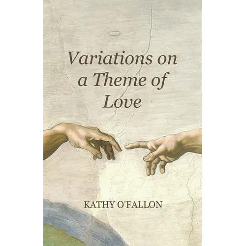Variations on a Theme of Love