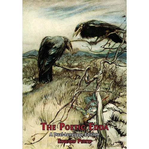 The Poetic Edda: A Dual-Language Edition