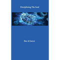 Disciplining The Soul