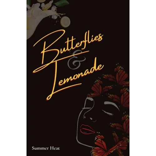Butterflies & Lemonade
