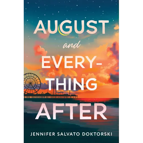August and Everything After