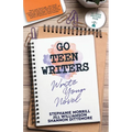 Go Teen Writers: Write Your Novel
