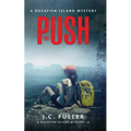 The Push- A Rockfish Island Mystery: II