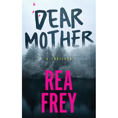 Dear Mother: A Thriller
