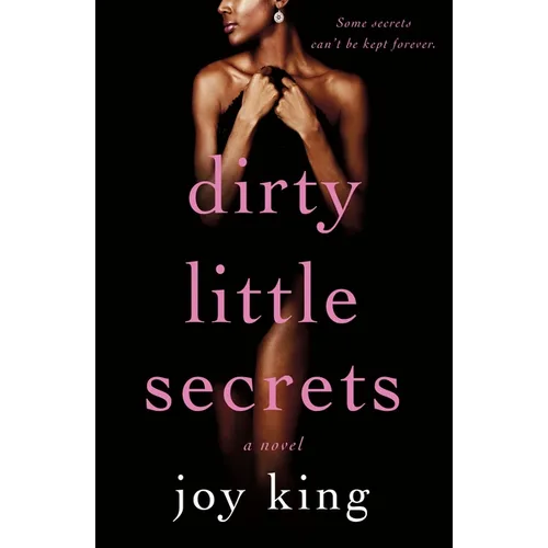 Dirty Little Secrets