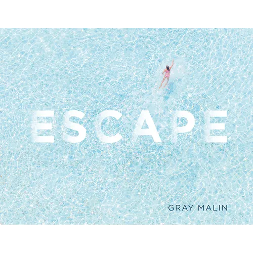 Escape: Photographs
