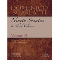 Domenico Scarlatti: Ninety Sonatas in Three Volumes, Volume III: Volume 3