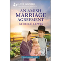 An Amish Marriage Agreement: An Uplifting Inspirational Romance