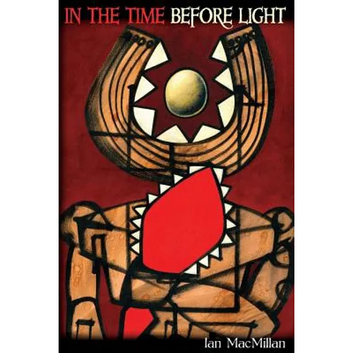 In the Time Before Light