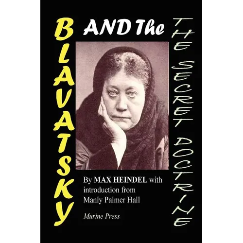 Blavatsky and the Secret Doctrine