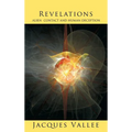 Revelations: Alien Contact and Human Deception