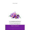 Compendio de las 5 Leyes Biológicas: Signos y Síntomas: Nueva Medicina Germánica