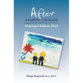 After a Parent's Suicide: Helping Children Heal