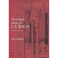 The Organ Music of J. S. Bach