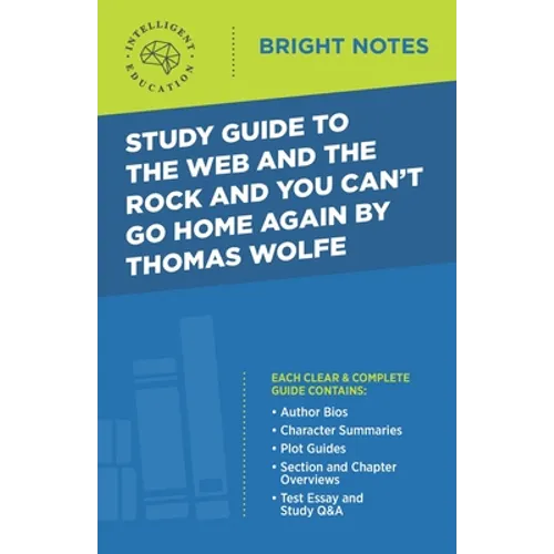 Study Guide to The Web and the Rock and You Can't Go Home Again by Thomas Wolfe