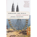 Remaking the World: Adventures in Engineering
