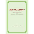 Did You Know?: A Music Lover's Guide to Nicknames, Titles, and Whimsy