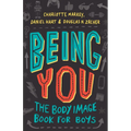 Being You: The Body Image Book for Boys