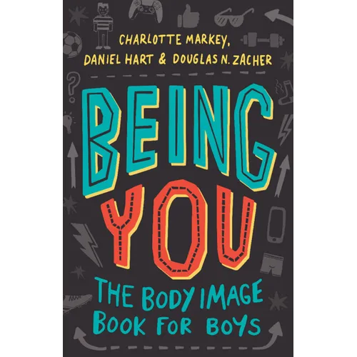 Being You: The Body Image Book for Boys