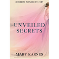 Unveiled Secrets: A Wedding Planner Mystery