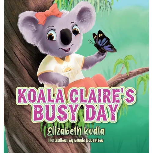 Koala Claire's Busy Day