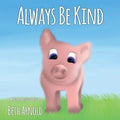 Always Be Kind