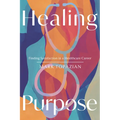 Healing Purpose: Finding Satisfaction in a Healthcare Career