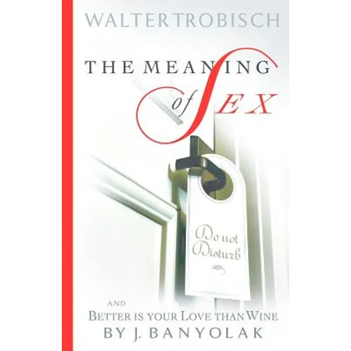 The Meaning of Sex