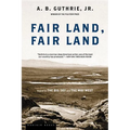 Fair Land, Fair Land