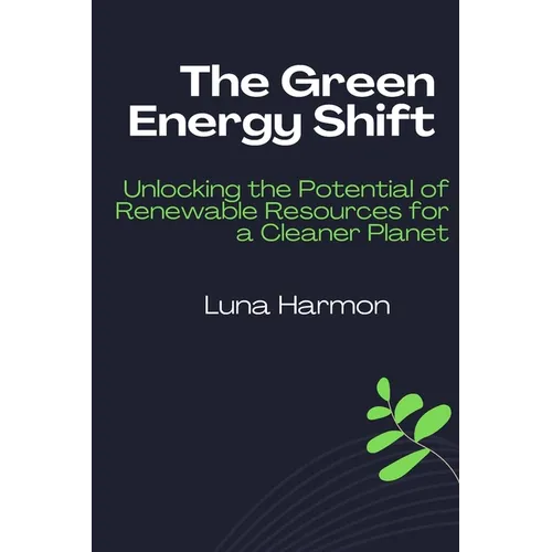 The Green Energy Shift