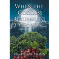 When the Goddess Returns to Eden