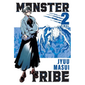 Monster Tribe, Vol. 2 (Manga): Volume 2