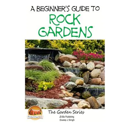 A Beginner's Guide to Rock Gardens