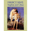 Daphnis and Chloe: Suites I and II in Full Score