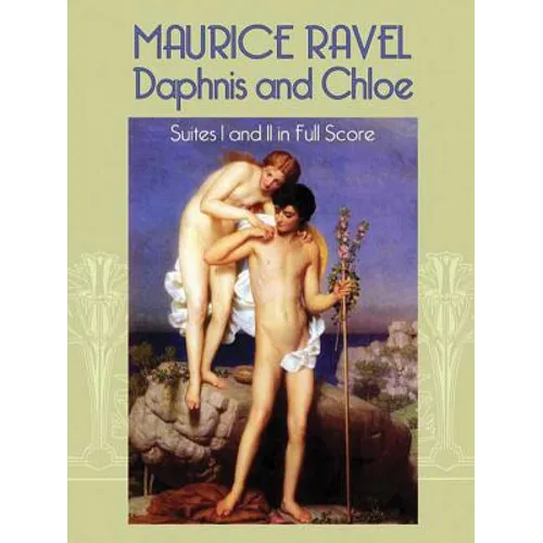 Daphnis and Chloe: Suites I and II in Full Score