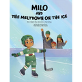 Milo and the Meltdown on the Ice