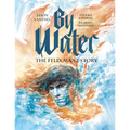 By Water: The Felix Manz Story