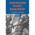 Construction Project Management: A Complete Introduction
