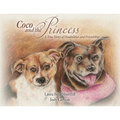 Coco and the Princess: A True Story of Disabilities and Friendship