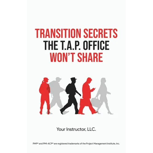 Transition Secrets the T.A.P. Office Won't Share