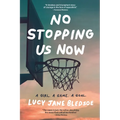 No Stopping Us Now