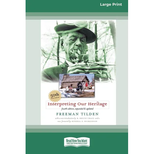 Interpreting Our Heritage: Fourth Edition [Standard Large Print 16 Pt Edition]