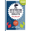 The Art of Writing English Literature Essays: for A-level & Beyond